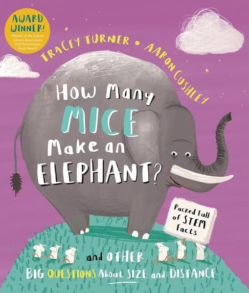 How Many Mice Make an Elephant? by Tracey Turner