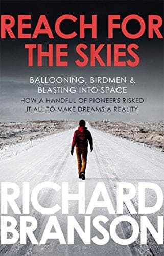 Reach for the Skies by Richard Branson