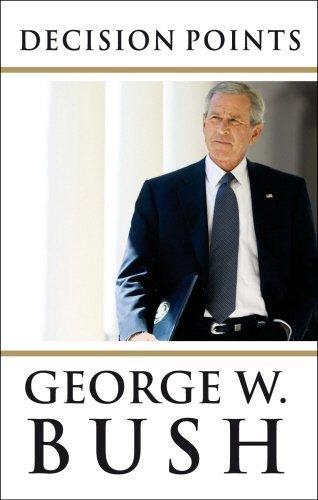 Decision Points by George W. Bush