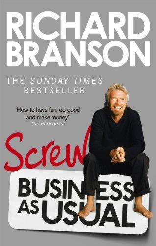 Screw Business as Usual by Richard Branson