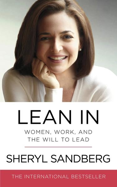 Lean in by Sheryl Sandberg