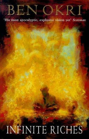 Infinite Riches by Ben Okri