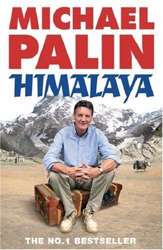 Himalaya by Michael Palin