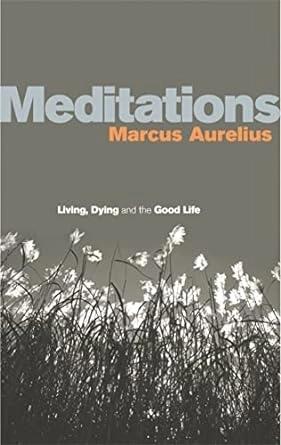 Meditations by Marcus Aurelius