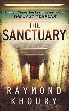 The Sanctuary by Raymond Khoury