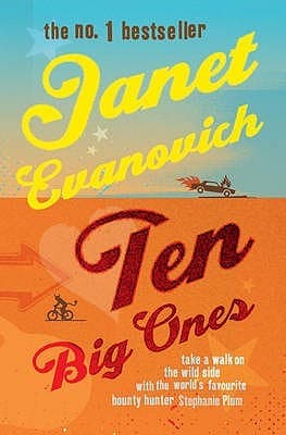 Ten Big Ones by Janet Evanovich