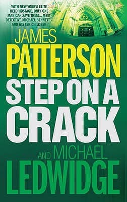 Step on a Crack by James Patterson, Michael Ledwidge