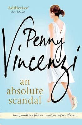 An Absolute Scandal by Penny Vincenzi
