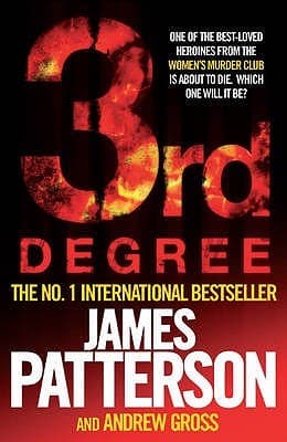 3rd Degree by James Patterson, Andrew Gross
