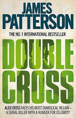 Double Cross by James Patterson