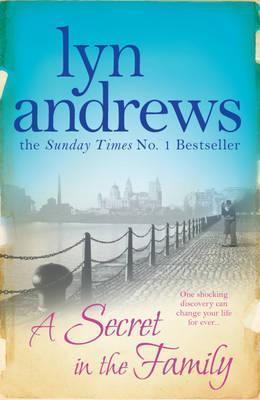 A Secret in the Family by Lyn Andrews