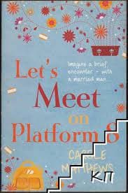 Let's Meet on Platform 8 by Carole Matthews