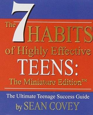 The 7 Habits of Highly Effective Teens- Pocket Edition by Sean Covey