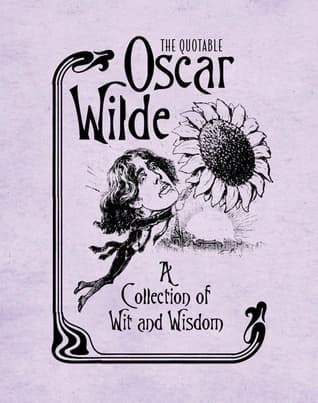 The Quotable Oscar Wilde by Running Press