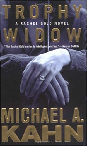 Trophy Widow by Michael A. Kahn