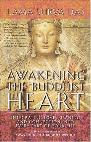 Awakening the Buddhist Heart by Lama Surya Das
