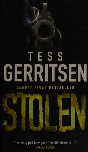 Stolen by Tees Gerritsen