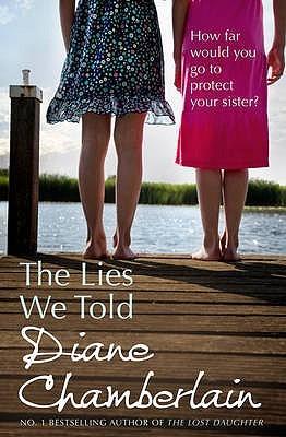 The Lies We Told by Diane Chamberlain
