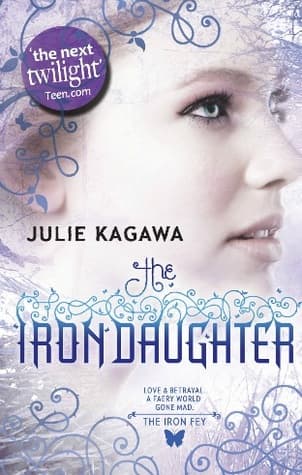 The Iron Daughter by Julie Kagawa