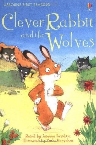 Clever Rabbit and the Wolves by Susanna Davidson