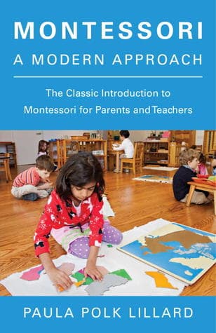 Montessori by Paula Polk Lillard