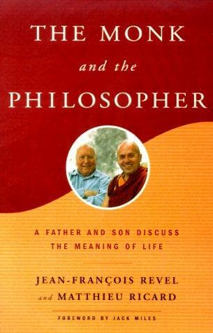 The Monk and the Philosopher by Matthieu Ricard, Jean François Revel