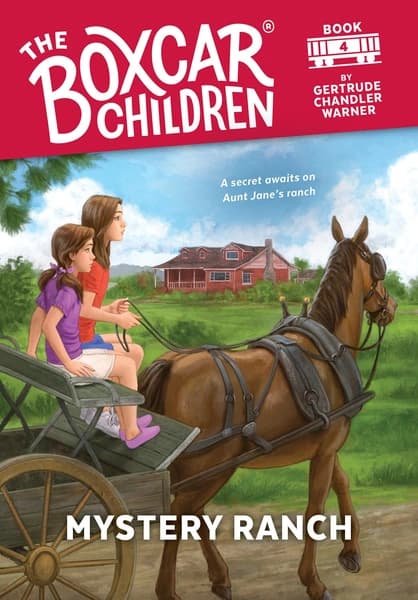 The Boxcar Children #4 Mystery Ranch by Gertrude Chandler Warner