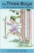 The Three Boys: And Other Buddhist Folktales from Tibet by John Major, Yeshi Dorjee