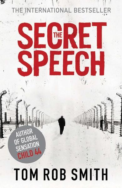 The Secret Speech by Tom Rob Smith