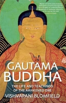 Gautama Buddha by Vishvapani Blomfield