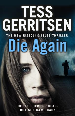 Die Again by Tees Gerritsen