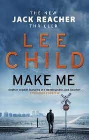 Make Me by Lee Child