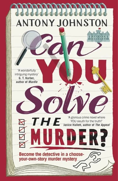 Can You Solve the Murder? by Antony Johnston