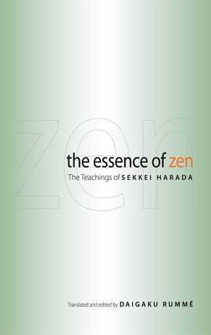 The Essence of Zen by Sekkei Harada