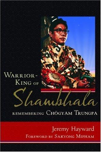 warrior king of sgambhala by Jeremy Hayward
