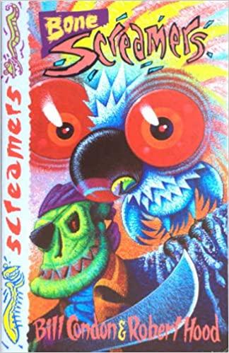 Bone Screamers by Bill Condon