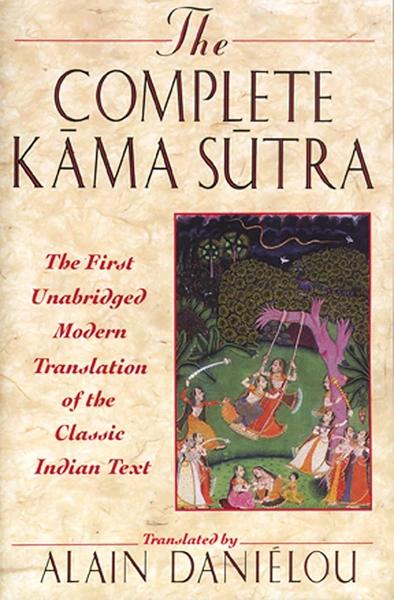 The Complete Kama Sutra by Mallanaga Vatsyayana