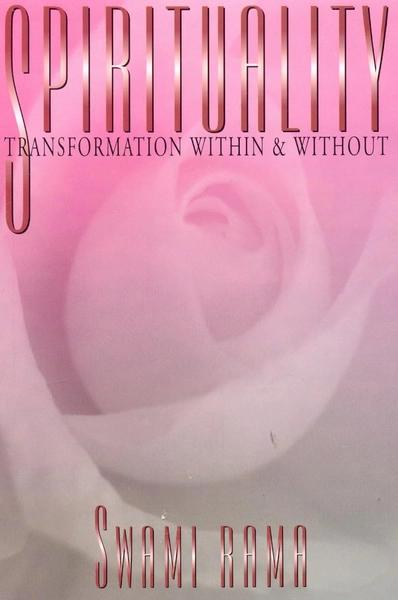 Spirituality by Swami Rama