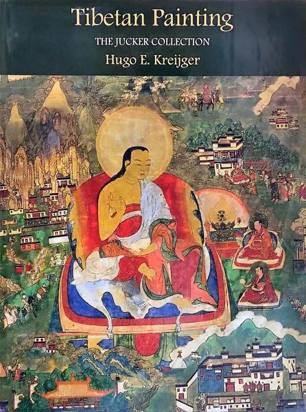 Tibetan Painting: The Jucker Collection by Hugo Kreijger