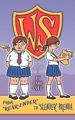 W.S: From 'Rear-Ender' to 'Slender' Brenda by Jane Cuff