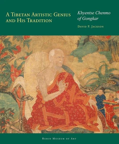 A Revolutionary Artist of Tibet by David P Jackson