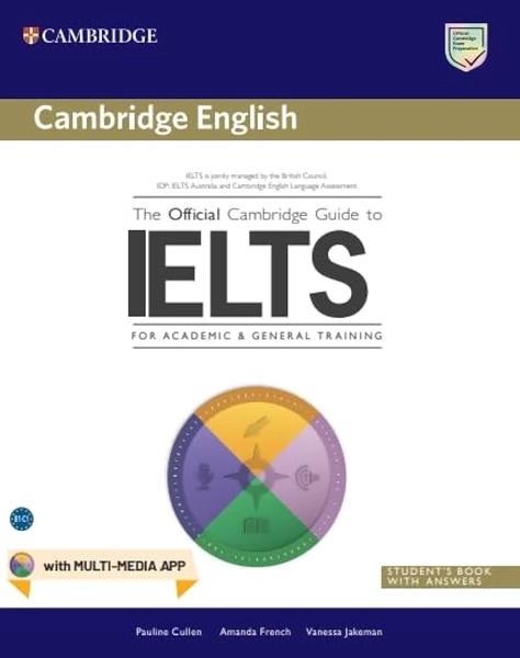 The Official Cambridge Guide to IELTS Student's Book with answers | For Academic & General Training by Cambridge University Press