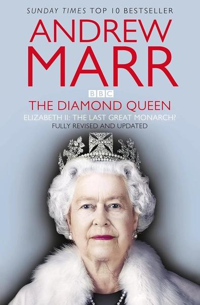 The Diamond Queen by Andrew Marr