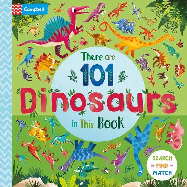 There Are 101 Dinosaurs in This Book by Campbell Books