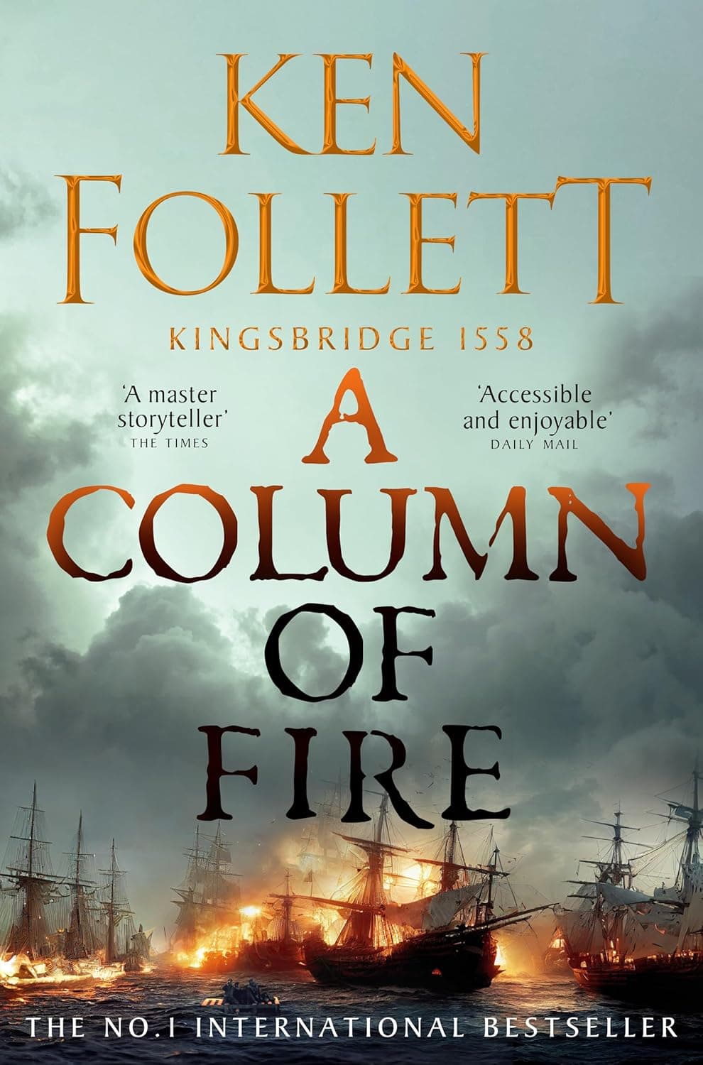 A Column of Fire by Ken Follett