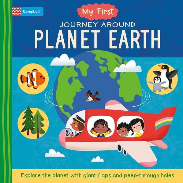 My First Journey Around Planet Earth by Campbell Books
