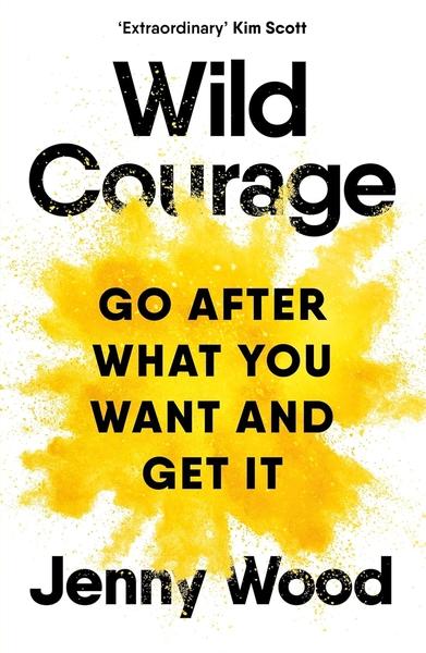 Wild Courage by Jenny Wood