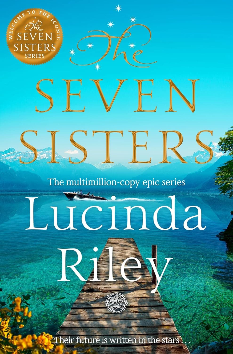 The Seven Sisters by Lucinda Riley