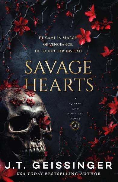 Savage Hearts by J T Geissinger