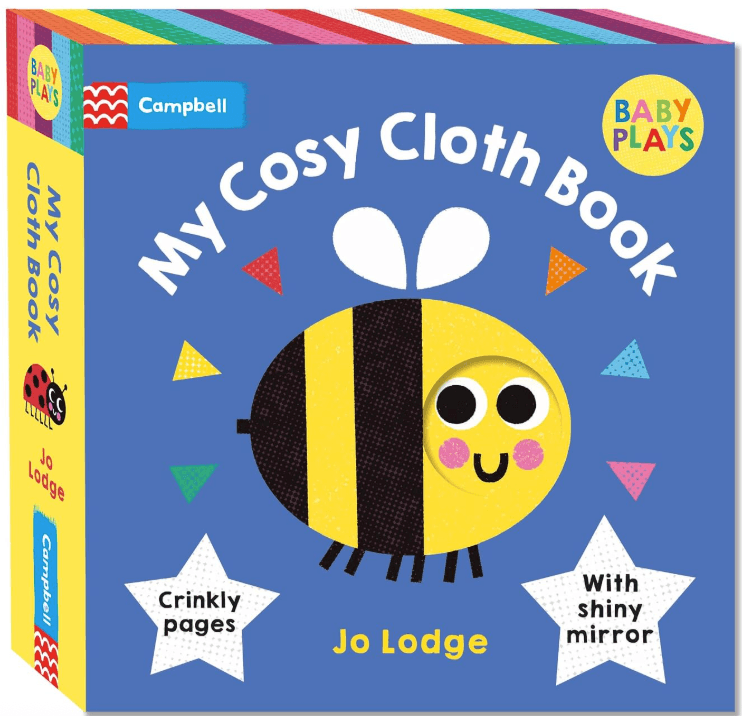 My Cosy Cloth Book: With crinkly pages and shiny mirror (Baby Plays) by Jo Lodge